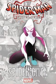 Paperback Spider-Man: Spider-Verse - Spider-Gwen Book