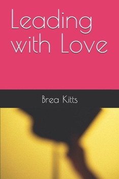 Paperback Leading with Love Book
