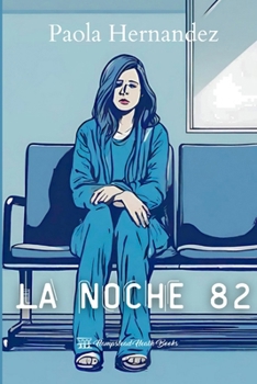 Paperback La noche 82 [Spanish] Book