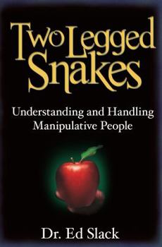 Paperback Two Legged Snakes Book