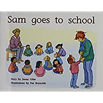 Paperback Sam Goes to School: Individual Student Edition Yellow (Levels 6-8) Book