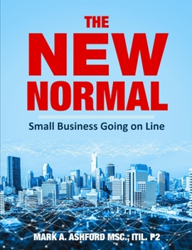 Paperback The New Normal Small Business Going on Line Book
