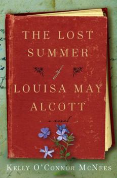 Hardcover The Lost Summer of Louisa May Alcott Book