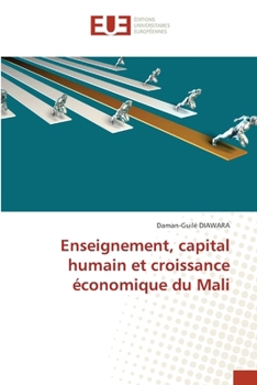 Paperback Enseignement, capital humain et croissance économique du Mali [French] Book