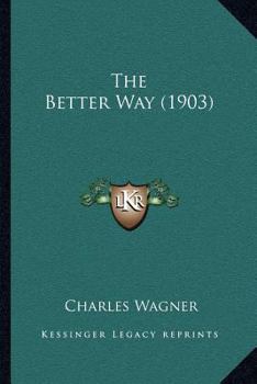 Paperback The Better Way (1903) Book
