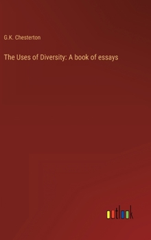 Hardcover The Uses of Diversity: A book of essays Book