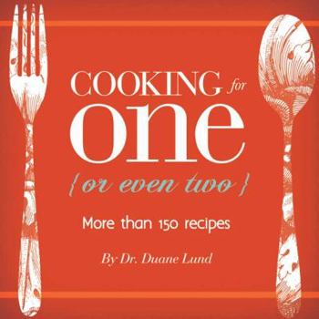 Paperback Cooking for One (or Even Two) Book