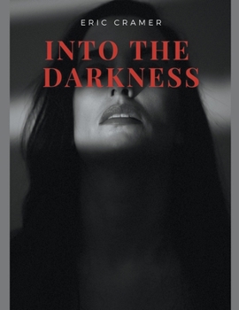 Paperback Into The Darkness Book