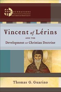 Paperback Vincent of Lérins and the Development of Christian Doctrine Book
