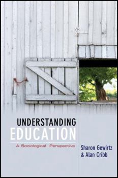 Paperback Understanding Education: A Sociological Perspective Book