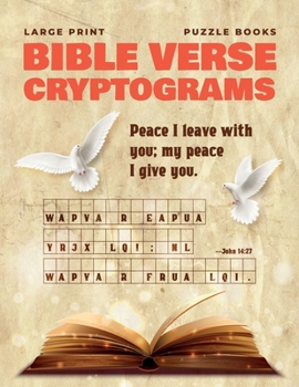 Paperback Large Print Bible Verse Cryptograms Puzzle Books: Cryptoquotes Puzzle Books for Adults Book