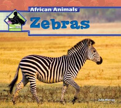 Zebras - Book  of the African Animals