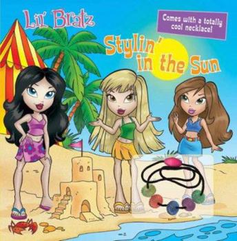 Paperback Stylin' in the Sun (Lil' Bratz) Book