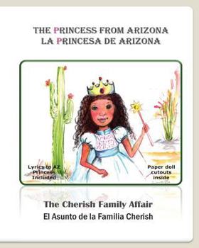 Paperback The Princess From Arizona: The Cherish Family Book