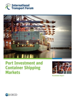 Paperback Port Investment and Container Shipping Markets Book