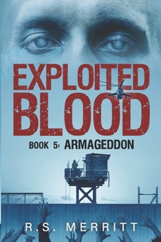 Paperback Exploited Blood: Book 5: Armageddon Book