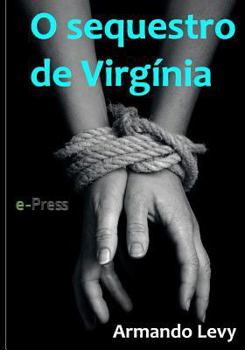 Paperback O sequestro de Virgínia [Portuguese] Book