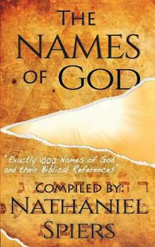 Paperback The Names of God: 1000 Names of God and Their Biblical References Book