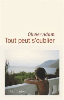 Paperback Tout peut s'oublier [French] Book