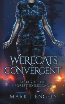 Werecats Convergent (Forest Exiles Saga)