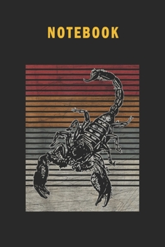 Notebook: Composition Notebook For Scorpion Lovers - Journal for Writing - College Ruled Blank Lined Size 6" x 9" 110 Pages Gift for Holidays Present for Thanksgiving (Scorpion Lovers Notebook)