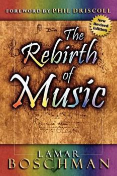 Paperback The Rebirth of Music Book