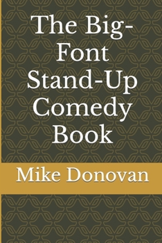 Paperback The Big-Font Stand-Up Comedy Book