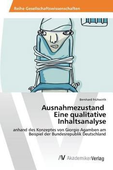 Paperback Ausnahmezustand Eine qualitative Inhaltsanalyse [German] Book
