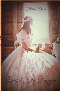 Paperback Duchess in Danger: Duchess in Danger Book