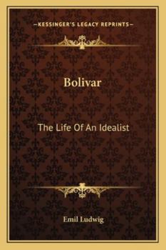 Paperback Bolivar: The Life Of An Idealist Book