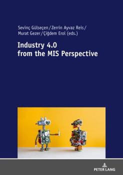 Paperback Industry 4.0 from the MIS Perspective Book