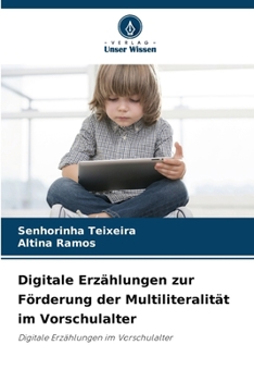 Paperback Digitale Erzählungen zur Förderung der Multiliteralität im Vorschulalter [German] Book