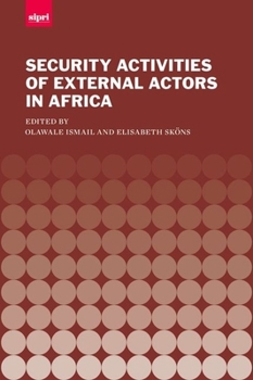 Hardcover The Security Activities of External Actors in Africa Book