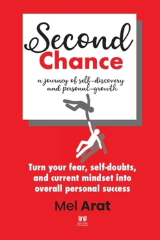 Paperback Second Chance: A Journey of Self-Discovery and Personal-Growth Book