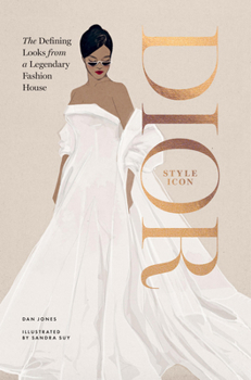 Hardcover Dior: Style Icon: The Defining Looks from a Legendary Fashion House Book