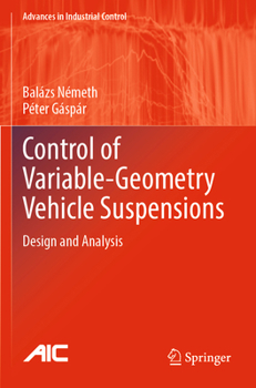 Paperback Control of Variable-Geometry Vehicle Suspensions: Design and Analysis Book