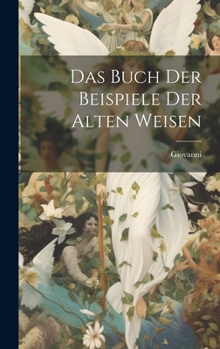 Hardcover Das Buch der Beispiele der Alten Weisen Book