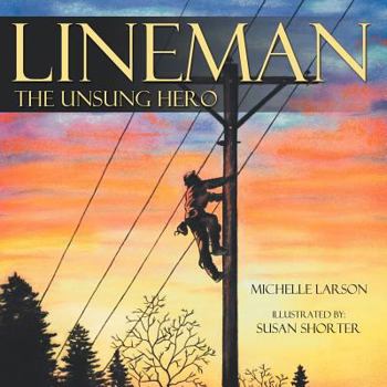 Paperback Lineman, the Unsung Hero Book