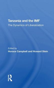 Paperback Tanzania and the IMF: The Dynamics of Liberalization Book