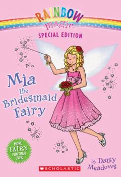 Mia the Bridesmaid Fairy - Book  of the Rainbow Magic