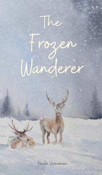 Hardcover The Frozen Wanderer Book