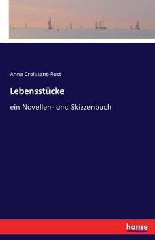 Paperback Lebensstücke: ein Novellen- und Skizzenbuch [German] Book
