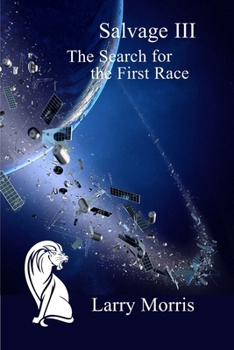 Paperback Salvage III: The Search for the First Race Book