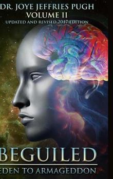 Hardcover Beguiled: Eden to Armageddon Volume 2 Book