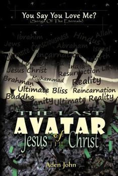 Paperback The Last Avatar of Jesus the Christ Book