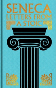 Hardcover Seneca: Letters from a Stoic: Gilded Pocket Edition Book