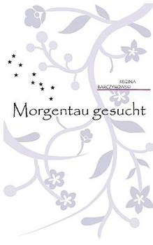 Paperback Morgentau gesucht [German] Book