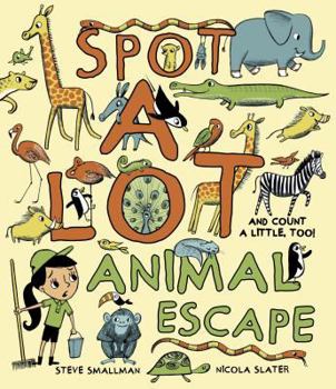 Hardcover Spot a Lot Animal Escape: And Count a Little, Too! Book