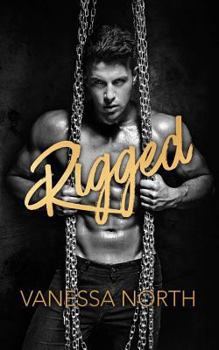 Paperback Rigged: An Mmf Bondage Story Book