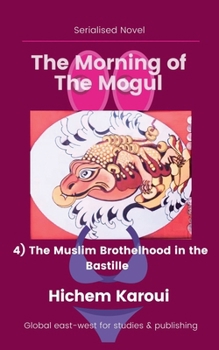 Paperback The Muslim Brothelhood in the Bastille Book